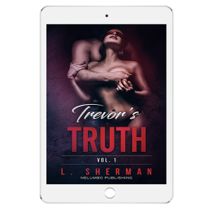 Trevor's Truth Vol. 1 by L. Sherman