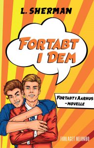 Fortabt i dem - Fortabt i Aarhus Novelle